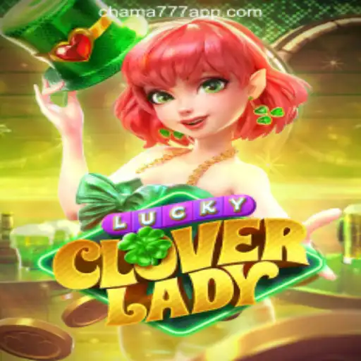 Discover the Exciting World of LuckyCloverLady: Chama777 Oficial Slots Brasil #1